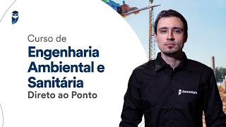 Curso de Engenharia Ambiental e Sanitária - Direto ao Ponto - Prof. André Rocha