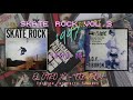 Skate Rock Vol. 3 HD 06 El Otro Yo - Tiburón 1997