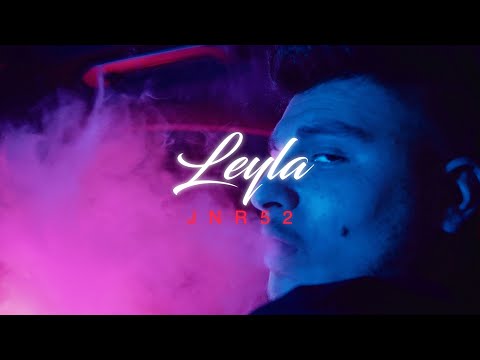 JNR52 - LEYLA (Official Video)