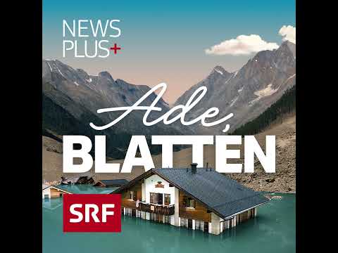Ade, Blatten - Ein Dorf verliert seine Heimat (1/4): Paradies