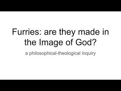 Furries: are they made in the Image of God?