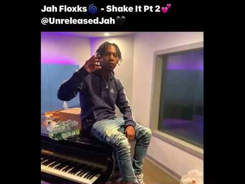 Jah Floxks - Shake It Pt 2 (Unreleased) •Check Description•
