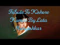Ye Jeevan Hai Tribute To Kishore Kumar By Lata Mangeshkar