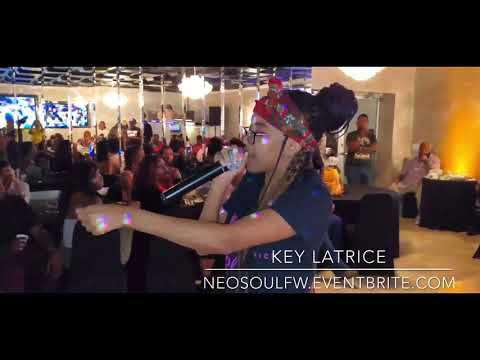 Key Latrice @ Neo Soul Tuesday Fort Worth