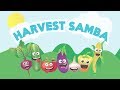 Harvest Samba 