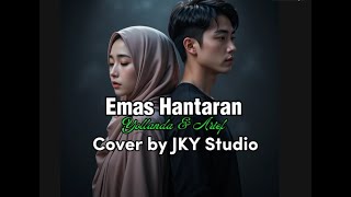 Download lagu Emas Hantaran (Cover by JKY Studio) – Lagu Pernikahan Haru | Yollanda & Arief mp3