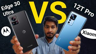 XIAOMI 12T PRO vs MOTOROLA EDGE 30 ULTRA | Best Flagship of 2022 Should you buy it? Tech Sober Hindi