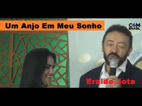 Um Anjo Em Meu Sonho - Eraldo Jota