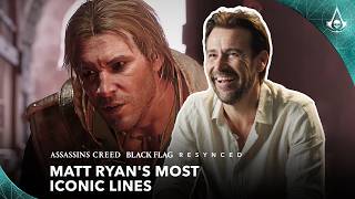 Assassin's Creed Black Flag Resynced: Matt Ryan Breaks Down His Most Iconic Lines