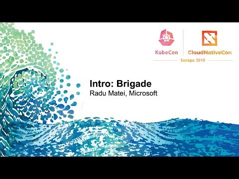 Intro: Brigade - Radu Matei, Microsoft - YouTube