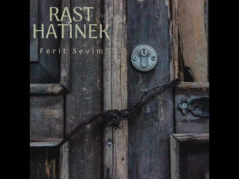 Ferit Sevim - Rasthatinek