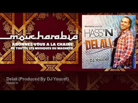 Hass'n - Delali - Produced By DJ Youcef