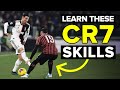 BEST CR7 SKILLS AT JUVENTUS - Learn these football skills