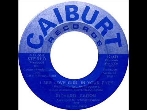 Richard Caiton - I See Love Girl In Your Eyes
