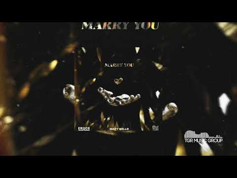 ERIICE & Matt Wills - Marry You [Official Audio]