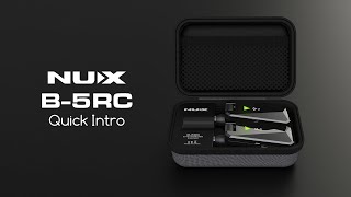 Video thumbnail for B-5RC | NUX Wireless Guitar System by NUX