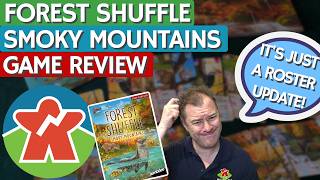 Forest Shuffle (Smoky Mountains) - Board Game Review - Basically A Roster Update