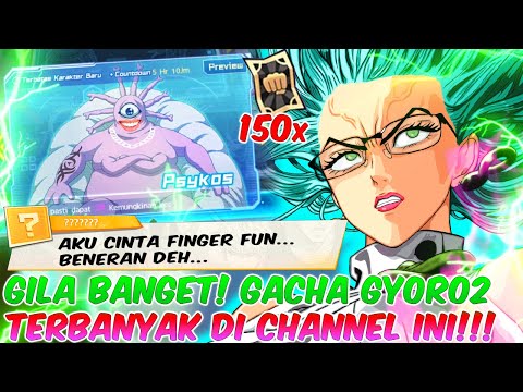 GILA BANGET! GACHA GYORO GYORO / PSYKOS TERBANYAK DI CHANNEL INI! LANGSUGN 150 BLACK TIKET! OPM INDO