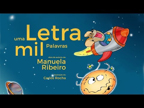 Book Trailer - Uma Letra Mil Palavras - Manuela Ribeiro | Infantil | Entretakes