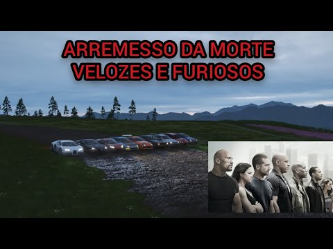 ARREMESSO DA MORTE COM OS CARROS DO VELOZES E FURIOSOS