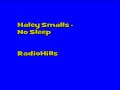 Haley Smalls No Sleep