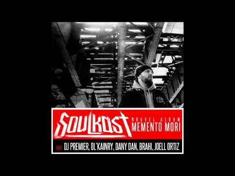 SOULKAST feat. DANY DAN / OL'KAINRY / BRAHI "Il ne s'agit que de ça"