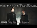 Blutengel & Meinhard - Kinder der Sterne (Official ...