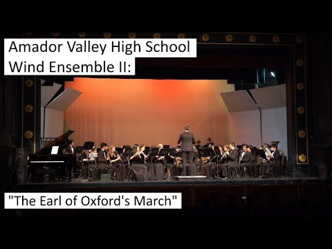 Amador Valley High School Wind Ensemble II: “'The Earl of Oxford's March”