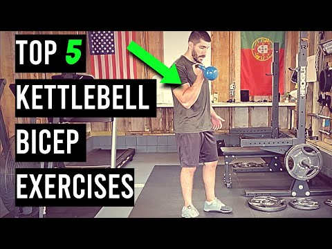 TOP 5 Kettlebell Biceps Exercises For Bigger Arms