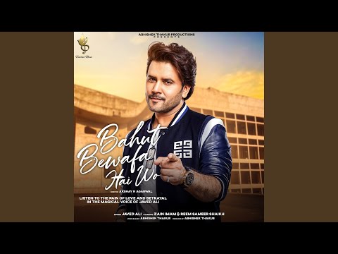 Bahut Bewafa Hai Wo — watch video