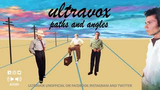 Ultravox &#39;Paths and Angles&#39; B-Side of &#39;The Voice&#39;