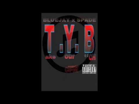 Take Yo Bitch (TYB) BlueJay x Spade