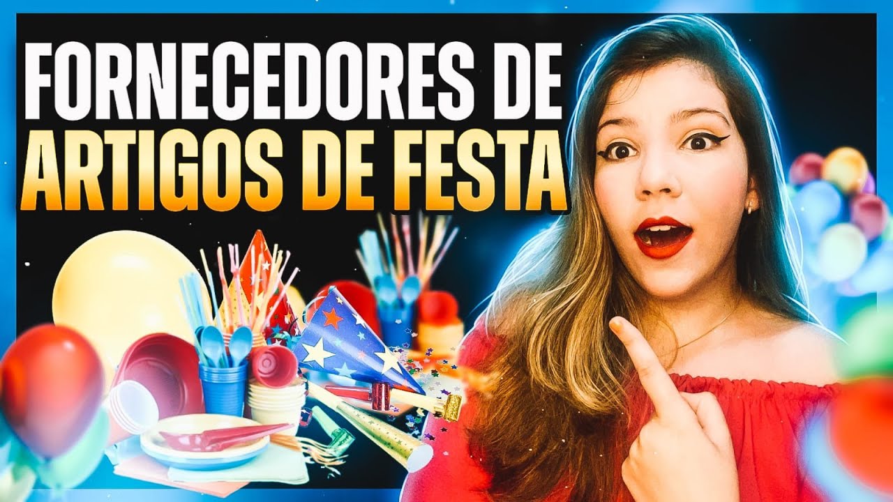 Watch Now 4 MELHORES Fornecedores de ARTIGOS DE FESTA Para Comprar no ATACADO e Revender!!! 4 MELHORES Fornecedores de ARTIGOS DE FESTA Para Comprar no ATACADO e Revender!!!