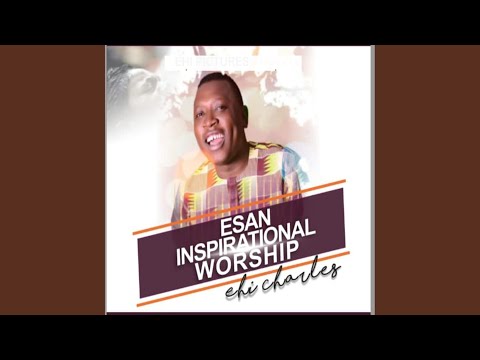 Esan Inspirational Worship