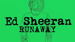 Ed Sheeran - Runaway (한글 가사 번역 자막)
