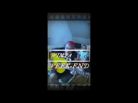 WIMPA MAN - WEEK-END (audio official)
