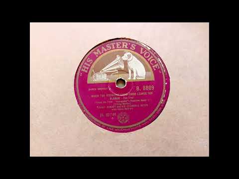 Tommy Dorsey & Clambake Seven - When The Midnight Choo-Choo Leaves For Alabam' (1938 HMV) 78rpm rip