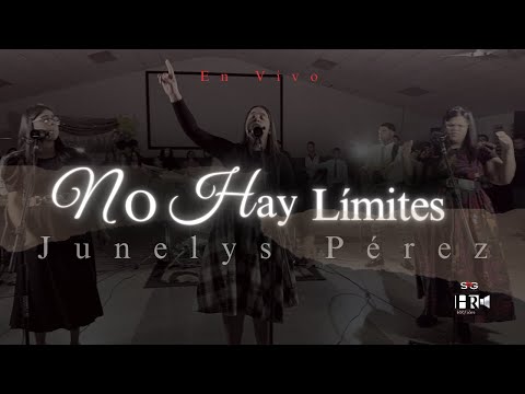 Junelys Perez - No Hay Limites LIVE I HRFilms