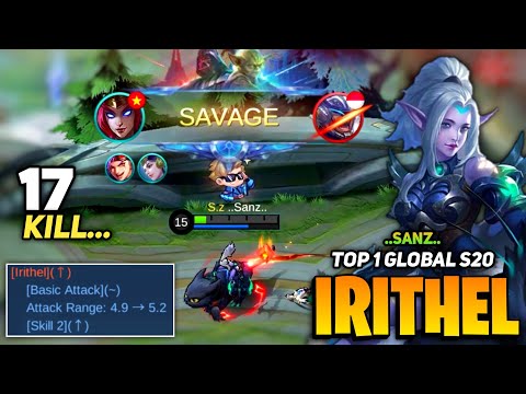 SAVAGE! Irithel Post Buff Build & Gameplay [ Top 1 Global irithel S21 ] By ..Sanz.. - Mobile Legend