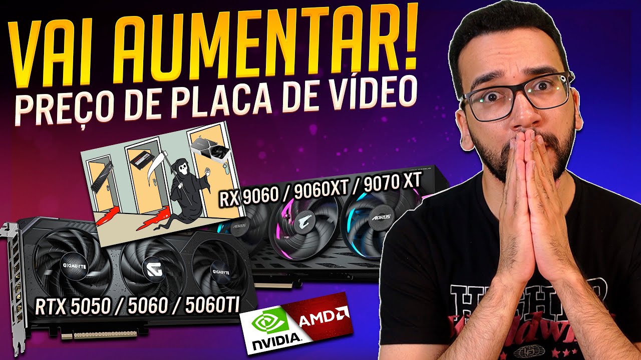 URGENTE! Data do AUMENTO de PREÇO de PLACA DE VÍDEO em 2026