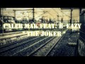 HIP HOP Caleb Mak Feat. B Eazy " The Joker ...