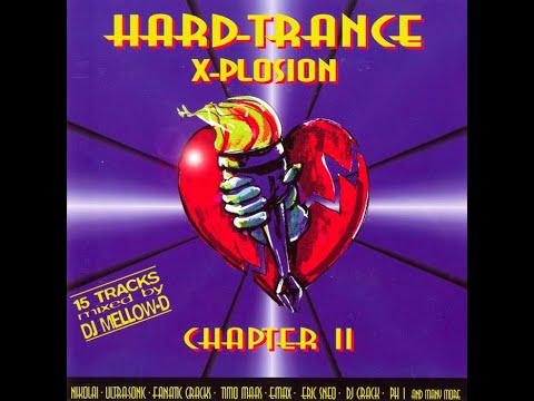 Hard-Trance X-Plosion Vol.2 mixed by DJ Mellow D from 1995