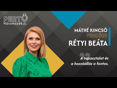 A tapasztalat és a hozzáállás a fontos - Rétyi Beáta / PERTU 113. rész