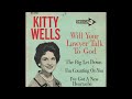 Kitty Wells "Will Your Lawyer Talk to God" mono 45 vinyl