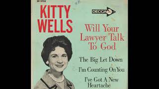 Kitty Wells &quot;Will Your Lawyer Talk to God&quot; mono 45 vinyl