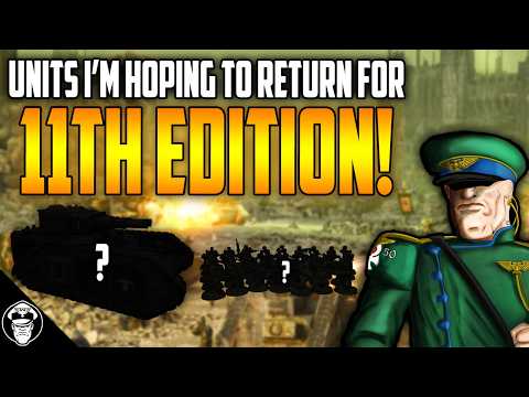 3 Imperial Guard Units I Hope Return for 11th Edition! | Warhammer 40,000