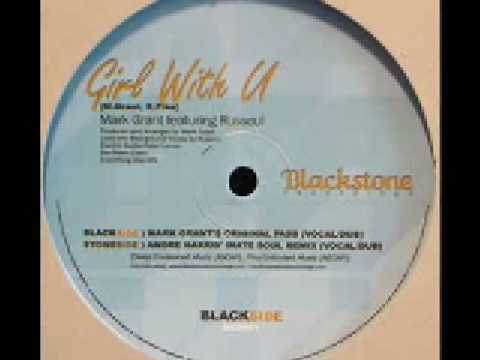 Dj Mark Grant  Feat. Russoul    -    Girl With U