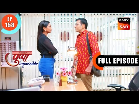 Bapodara Ki Asliyat - Pushpa Impossible - Ep 158 - Full Episode - 8 Dec 2022