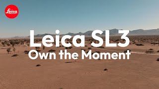 Video thumbnail for Leica SL3 - Own the Moment by Leica Camera