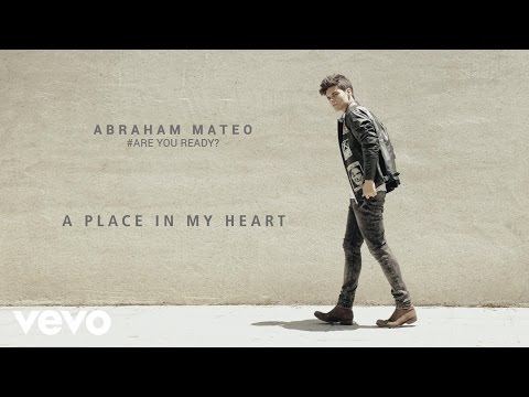 Abraham Mateo - A Place in My Heart (Audio)
